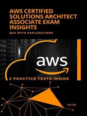 cover image of AWS Certified Solutions Architect Associate Exam Insights